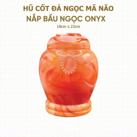 Hũ Cốt Đá Ngọc Mã Não Onyx Nắp Bầu 18cm x 23cm - HP-34