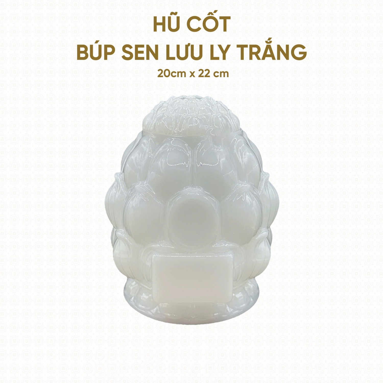 Hũ Sen Đá Lưu Ly Trắng - Kích thước: 20cm x 22cm – HP-01